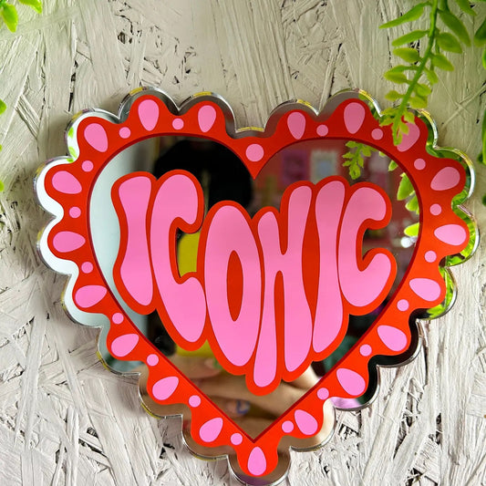 You Are Iconic Mirror